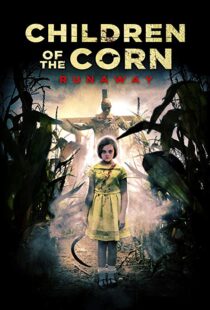 دانلود فیلم Children of the Corn: Runaway 20187471-1686360277