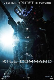 دانلود فیلم Kill Command 201613687-1559026410