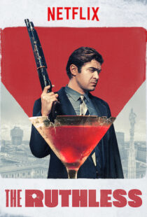 دانلود فیلم The Ruthless 201920340-572595579