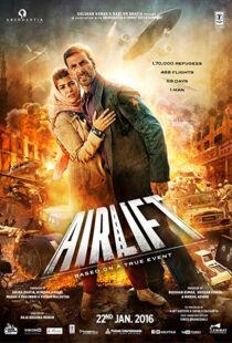 دانلود فیلم هندی Airlift 20165801-1348573219