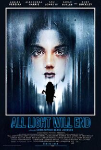 دانلود فیلم All Light Will End 20188632-1154606762