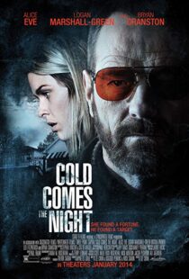 دانلود فیلم Cold Comes the Night 201316676-192456791