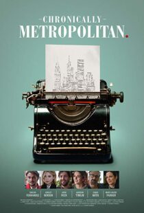 دانلود فیلم Chronically Metropolitan 20168802-1592270300