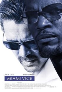دانلود فیلم Miami Vice 20063511-1577707799