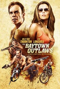 دانلود فیلم The Baytown Outlaws 201211940-1837232713
