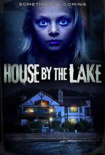 دانلود فیلم House by the Lake 201718011-525710020