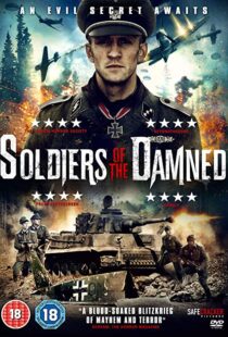 دانلود فیلم Soldiers of the Damned 201520734-725413238