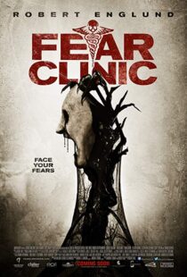 دانلود فیلم Fear Clinic 201418927-738684639