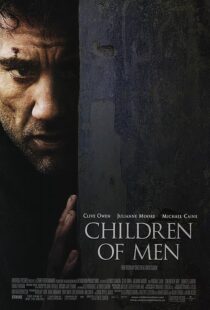 دانلود فیلم Children of Men 200614047-788923086