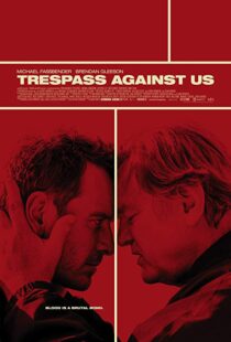 دانلود فیلم Trespass Against Us 20163830-1003986432