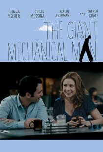 دانلود فیلم The Giant Mechanical Man 201212010-660921475