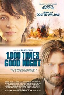 دانلود فیلم 1,000 Times Good Night 201319347-11288704