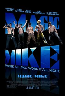 دانلود فیلم Magic Mike 20123254-135697704