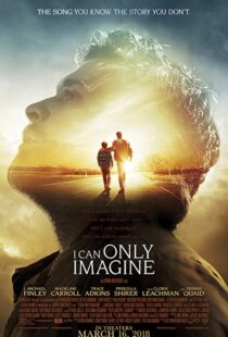 دانلود فیلم I Can Only Imagine 201820489-1709982940