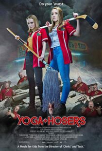 دانلود فیلم Yoga Hosers 20167406-1457654645