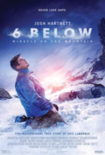دانلود فیلم 6 Below: Miracle on the Mountain 20178752-772951769