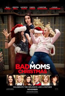 دانلود فیلم A Bad Moms Christmas 20179919-1111382495