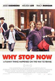 دانلود فیلم Why Stop Now? 201211885-1548979221