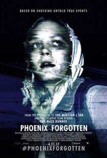 دانلود فیلم Phoenix Forgotten 201722521-1730102202
