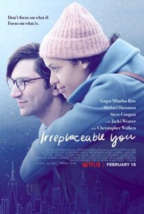 دانلود فیلم Irreplaceable You 201817668-1058076727