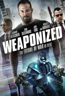دانلود فیلم WEAPONiZED 201620482-1238122686