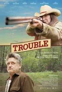 دانلود فیلم Trouble 201720707-555348030
