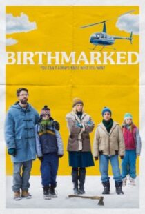 دانلود فیلم Birthmarked 20184263-520485691