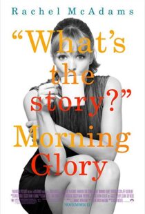 دانلود فیلم Morning Glory 201011993-1389723972