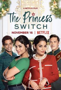 دانلود فیلم The Princess Switch 201815309-1135950017