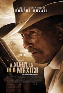 دانلود فیلم A Night in Old Mexico 201320355-149548247