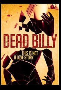 دانلود فیلم Dead Billy 201615535-891646749