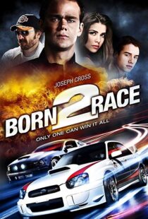 دانلود فیلم Born to Race 201118758-1822357360