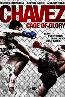 دانلود فیلم Chavez Cage of Glory 201311286-491705981