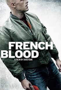 دانلود فیلم French Blood 201519963-975568483