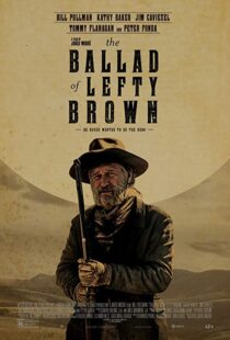 دانلود فیلم The Ballad of Lefty Brown 201713156-1797874574