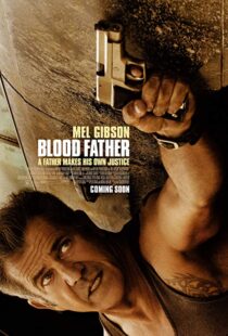 دانلود فیلم Blood Father 201617045-2064230266