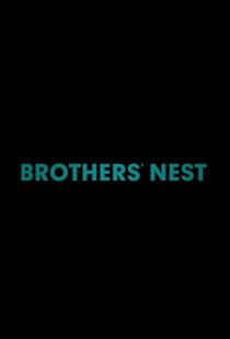 دانلود فیلم Brothers’ Nest 201818044-1047430735