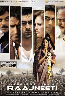 دانلود فیلم هندی Rajneeti 201019722-2091152715