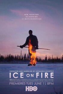 دانلود مستند Ice on Fire 201915989-1572927687