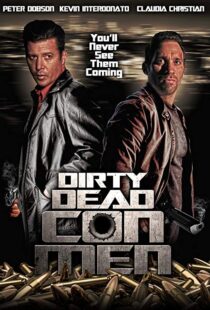 دانلود فیلم Dirty Dead Con Men 20189123-633889346