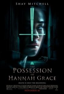 دانلود فیلم The Possession of Hannah Grace 20186546-625352637