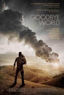 دانلود فیلم Goodbye World 20139176-329558146