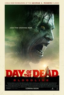 دانلود فیلم Day of the Dead: Bloodline 20177346-2005797510