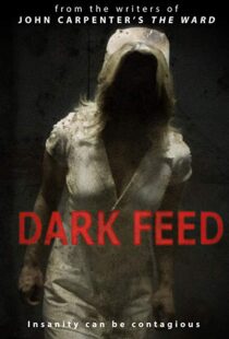 دانلود فیلم Dark Feed 201316260-1503356990