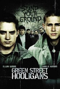 دانلود فیلم Green Street Hooligans 200521406-1585996795