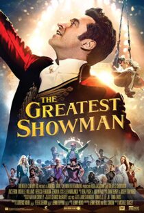 دانلود فیلم The Greatest Showman 201713140-372138563