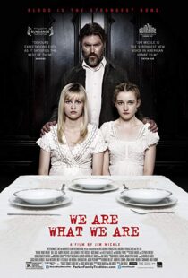 دانلود فیلم We Are What We Are 201317221-1532925720