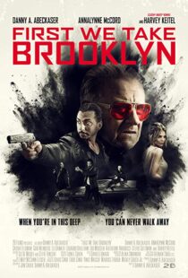 دانلود فیلم First We Take Brooklyn 20188269-1692016008