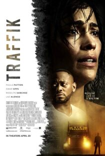 دانلود فیلم Traffik 201813225-866833628