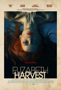 دانلود فیلم Elizabeth Harvest 20187973-453477365